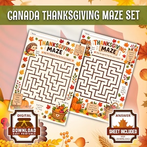 May include: Two printable Thanksgiving maze activity sheets featuring autumn leaves, acorns, and harvest illustrations. One sheet shows a hedgehog, the other a squirrel. Text includes "THANKSGIVING MAZE", "Start Here", "You did it!", and various inspirational phrases.