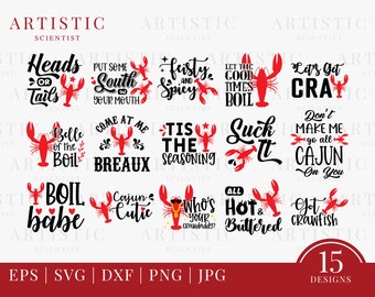 May include: A selection of 15 designs with red crawfish illustrations and black text phrases. Phrases include "Heads or Tails," "Let's Get CRAY," and "Boil Babe." The image also includes file type information.