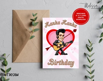 Elvis Presley Printable Birthday Card Elvis Hunka Hunka Happy Birthday Funny Birthday Card Elvis greeting card Elvis gift celebrity birthday