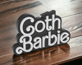 Goth Barbie - 3D Printed Wall or Desk sign