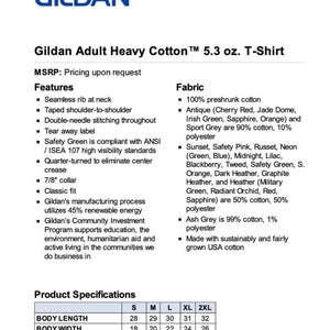Puede incluir: Tabla de especificaciones del producto Gildan Adult Heavy Cotton 5.3 oz. T-Shirt. La tabla muestra la talla, la longitud del cuerpo, el ancho del cuerpo, la longitud total del cuerpo y la longitud de la manga en pulgadas. La tela es 100% algod&oacute;n preencogido.
