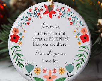 Freundschaft Ornament, personalisierte Weihnachtsverzierung mit Nachricht, Weihnachtsgeschenke, Geschenk für Freunde, Custom Name Ornament, Floral Ornament