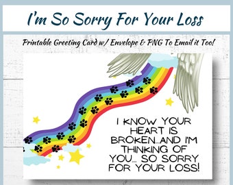 Sorry for your loss Rainbow Bridge Printable Greeting Card Sympathy Card for Dog Cat Pet Loss