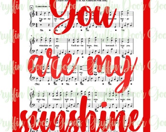 You Are My Sunshine Sign SVG, DIGITAL File, Hymn Sign, Glowforge SVG Cut File