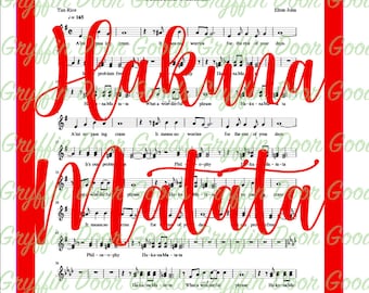 Hakuna Matata Sign SVG, DIGITAL File, Song Score Sign, Glowforge SVG Cut File