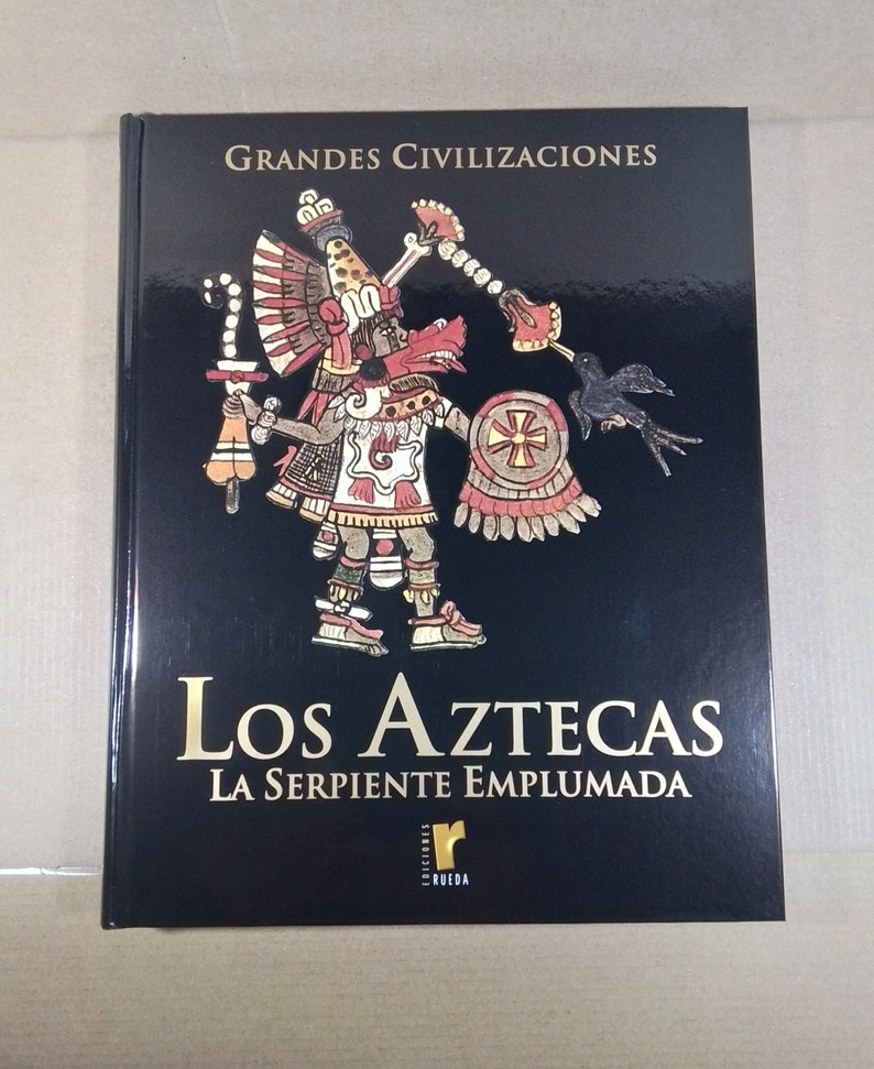 Libro Grandes Civilizaciones Los Aztecas, La serpiente Emplumada Ed ...