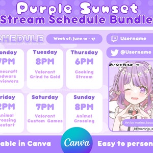 May include: Purple and white digital graphic with the text "Purple Sunset Stream Schedule Bundle". The graphic features a weekly schedule for streaming with days of the week, times, and activities. The graphic also includes a purple and white Twitch logo, a Twitter logo, and a purple and white Canva logo.