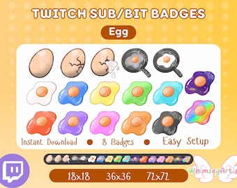 May include: Set of 8 Twitch sub/bit badges featuring different stages of an egg, from whole to cracked to fried. The badges are in various colors, including white, blue, yellow, green, purple, pink, orange, and black. The badges are 18x18, 36x36, and 72x72 pixels.