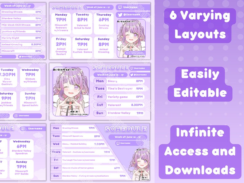 May include: Purple and white schedule template for a streamer with a cartoon character in the corner. The template has six different layouts and is easily editable. The text says "6 Varying Layouts", "Easily Editable", "Infinite Access and Downloads".