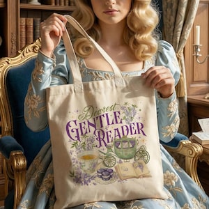 Dearest Gentle Reader Tote Bag, Spill The Tea, Regency, Book Lover Gifts, Literary Gift