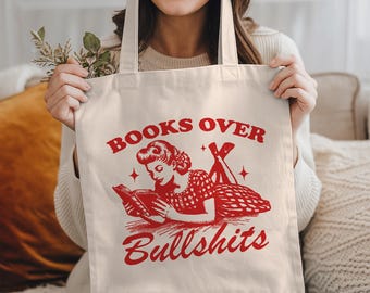 Books Over Bullshits Tote Bag - Funny Book Lover Gift or Library Bag
