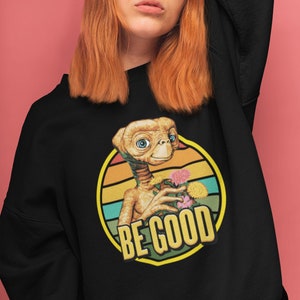 Retro E.T , Be Good Crewneck Sweatshirt