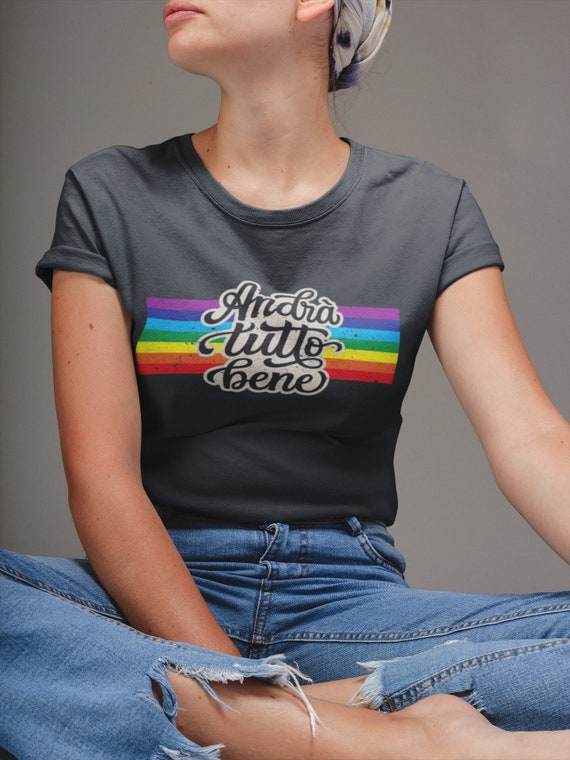 Lgbtq Shirt Andra Tutto Bene Shirt Everything Will Be Fine Shirt Gay Lesbian Shirt Etsy