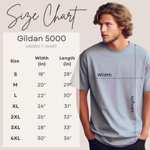 May include: A light blue Gildan 5000 unisex t-shirt. The image includes a size chart with measurements in inches for sizes S through 4XL. The chart shows the width and length of the t-shirt for each size, ranging from 18" to 30" in width and 28" to 34" in length.