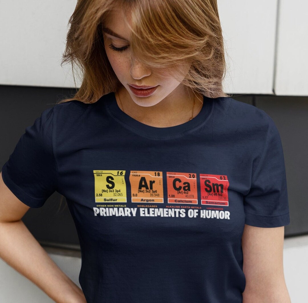 Sarcasm, Primary Elements of Humor T-shirt Finland