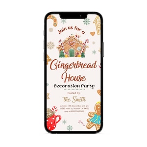 May include: A gingerbread house decoration party invitation with a gingerbread house illustration, candy canes, snowflakes, and a gingerbread person. The invitation includes the text "Join us for a Gingerbread House Decoration Party hosted by The Smith, Sunday, 14th December at 6 pm, 16385 Main St, Huston TX 44100, rsvp at 8000.000.000".