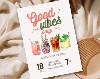 Editable and printable Good vibes only invitation template, Summer invitation, drinks party invite, housewarming invite, adult party invite