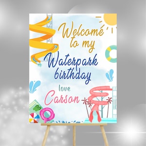 Editable and Printable Waterpark party Welcome Sign template, Waterslide party poster, water park birthday party, Pool summer Party sign