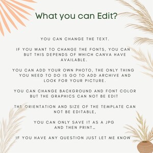 May include: A beige graphic with text that reads "What you can Edit?" and details about editing text, fonts, photos, background, and font color. The template's orientation and size are not editable. The image includes decorative botanical elements.