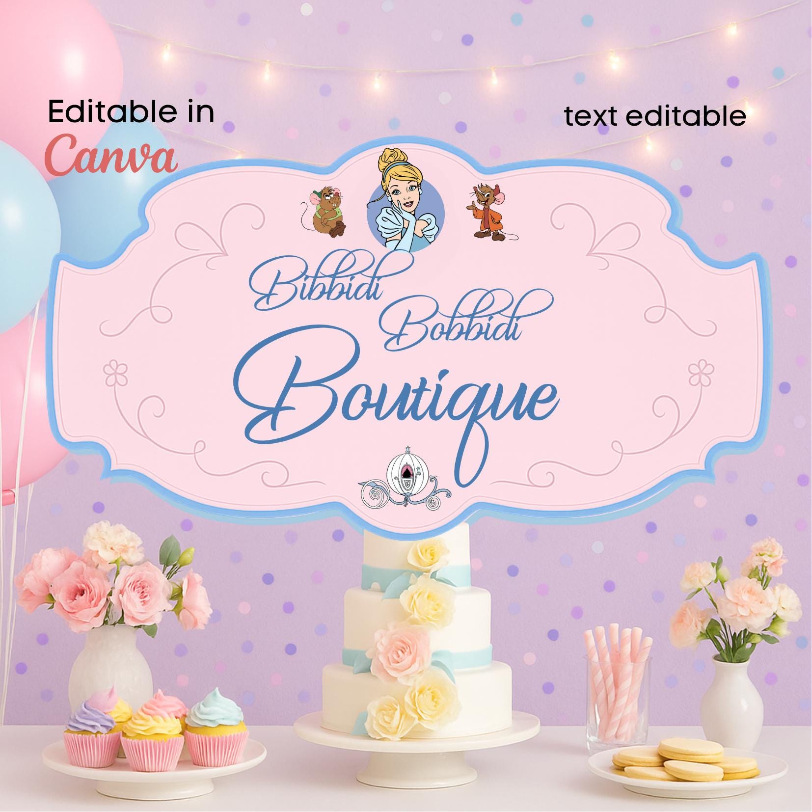 Editable Bibbidi Bobbidi Boutique Sign, Cinderella Birthday Party Sing ...
