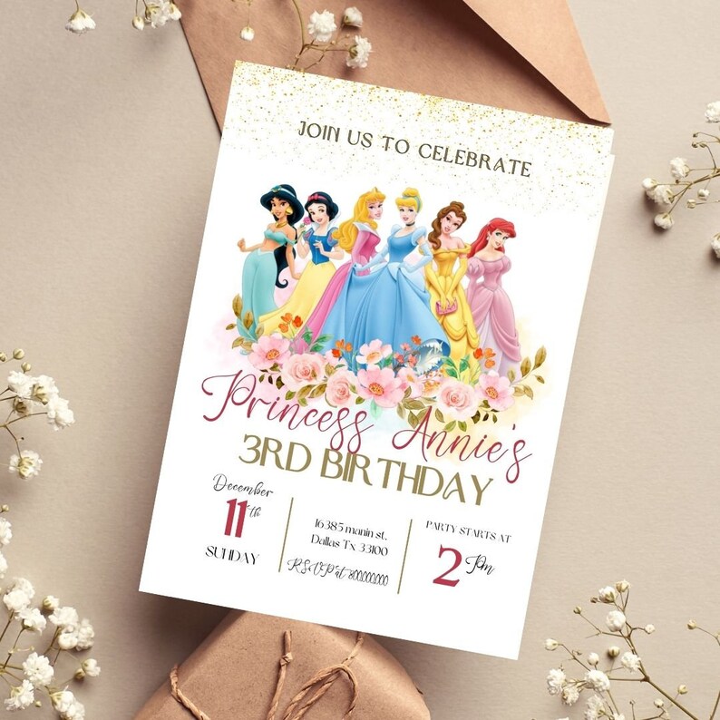 May include: A pink and gold princess-themed birthday invitation with a picture of six Disney princesses. The invitation says "Join us to celebrate Princess Annie's 3rd Birthday" and includes the date, time, and address of the party.