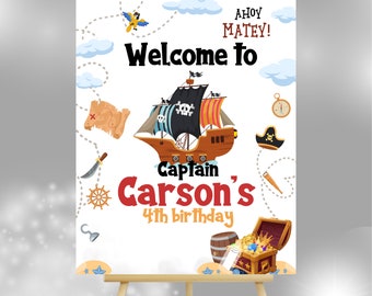 May include: A pirate-themed birthday party welcome sign with the text "Welcome To Captain Carson's 4th Birthday". The sign features a pirate ship, treasure chest, map, and other pirate-related graphics. The words "Ahoy Matey!" are at the top.