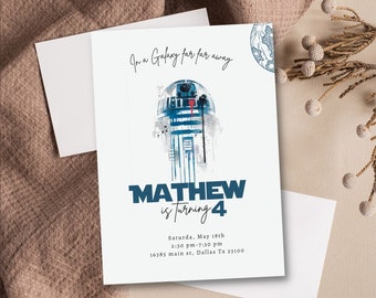 May include: A blue and white watercolor illustration of R2-D2 from Star Wars. The text "In a Galaxy far far away" is at the top of the card. The text "MATHEW is turning 4" is in the center of the card. The text "Saturda, May 18th 2:30 pm-7:30 pm 16385 main st, Dallas Tx 33100" is at the bottom of the card.