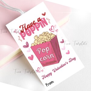 Editable Poppin Valentine&#39;s Day Tag, Popcorn Retro pink Valentine tag, Have a Poppin Valentines Day Gift Tag template, Valentine gift tag