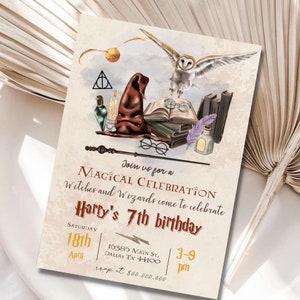 May include: A Harry Potter themed birthday invitation with a brown sorting hat, a golden snitch, a white owl, and a stack of books. The invitation reads "Join us for a Magical Celebration Witches and Wizards come to celebrate Harry's 7th birthday Saturday 18th April 3-9 pm 16385 Main St. Dallas Tx 44100 rsvp at 800.000.000"