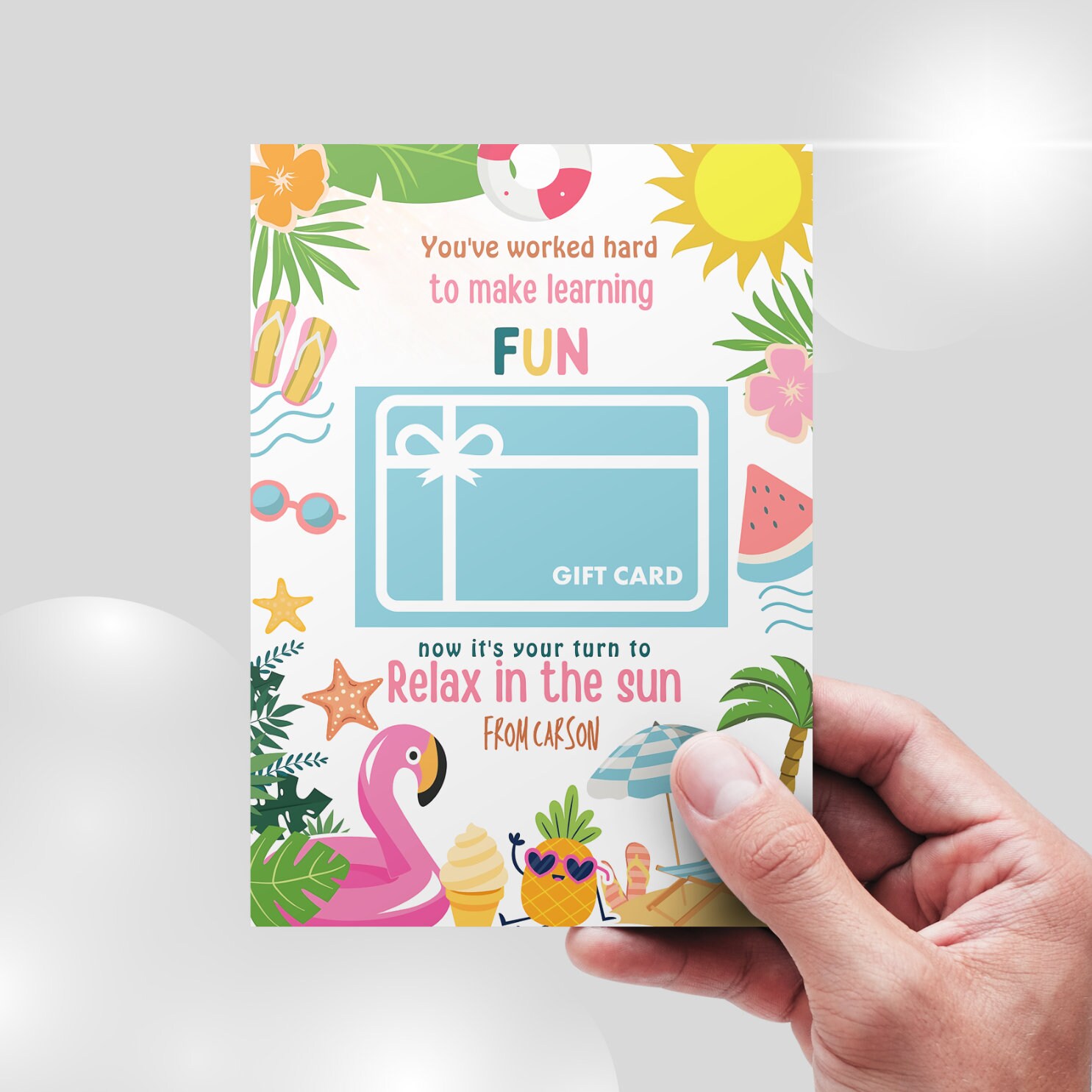 Editable Your Turn to Relax in the Sun Teacher Appreciation Gift Card ...