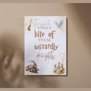 May include: A white sign with brown text that reads "Grab a bite of these wizardly delights". The sign is decorated with a broom, an owl, a train, and bottles of potion.
