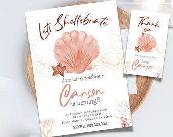 May include: A pink and white seashell birthday invitation with gold glitter. The invitation says "Let's Shellebrate Carson is turning 5" and includes the date, time, and location of the party. The RSVP information is also included. A matching thank you card says "Thank you for coming to my party love Carson".
