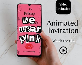 Mean Girls Geïnspireerd geanimeerde video-uitnodiging, Girl's Night videotelefoon uitnodiging, Burn Book Verjaardagsfeestje evite, We Wear roze feestuitnodiging
