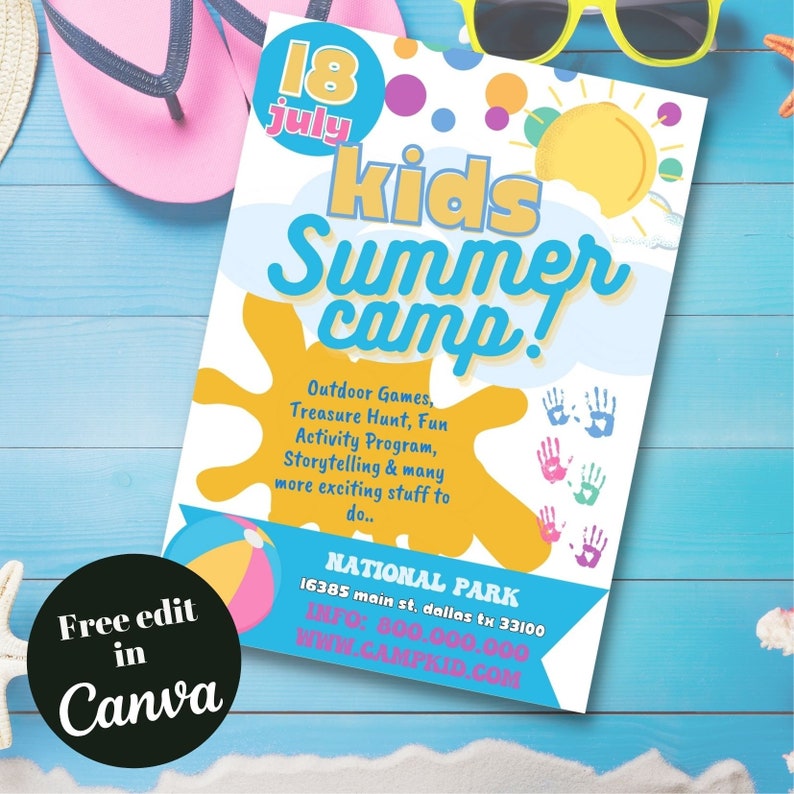 May include: A colorful flyer for a kids summer camp. The flyer has a yellow sun, blue sky, and a beach scene. The text on the flyer says "18 July Kids Summer Camp!" and lists activities like outdoor games, treasure hunt, and storytelling. The flyer also includes the contact information for the camp: "NATIONAL PARK 16385 main st. dallas tx 33100 INFO: 800.000.000 WWW.CAMPKID.COM"