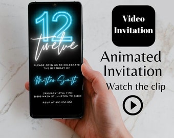 May include: A black smartphone with a blue neon number 12 and the word "twelve" in white script. The screen displays a birthday invitation for Matthew Smith, with the date, time, and location. The text "Video Invitation" and "Animated Invitation" are displayed above the phone, with a play button icon below.