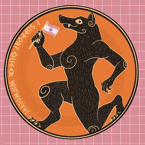 I Support Queer Wifwolves - Sapphic Werewolf Sticker