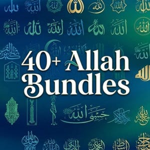May include: An image with a gradient blue and green background features numerous gold-colored Arabic calligraphy designs. The text "40+ Allah Bundles" is prominently displayed. Various file format icons, including AI, SVG, PDF, and PNG, are also present.