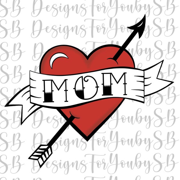 Mom Heart Tattoo PNG Format | Valentines Shirts | Sublimation | Ready to Press | Heart | Mom | Kids Valentines Shirt Design