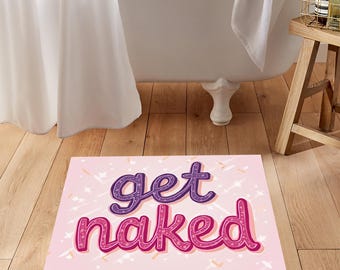 Funny Bathroom Mat Get Naked,Cute Bathroom Rug,Aesthetic Bath Mat for Women ,Humorous Bath Decor,Soft Bathroom Floor Rug