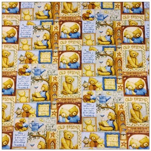 May include: A repeating pattern fabric featuring teddy bears in different scenes. The bears are set in frames with text including "OLD FRIEND" and quotes about friendship. The design uses brown, blue, and yellow tones.