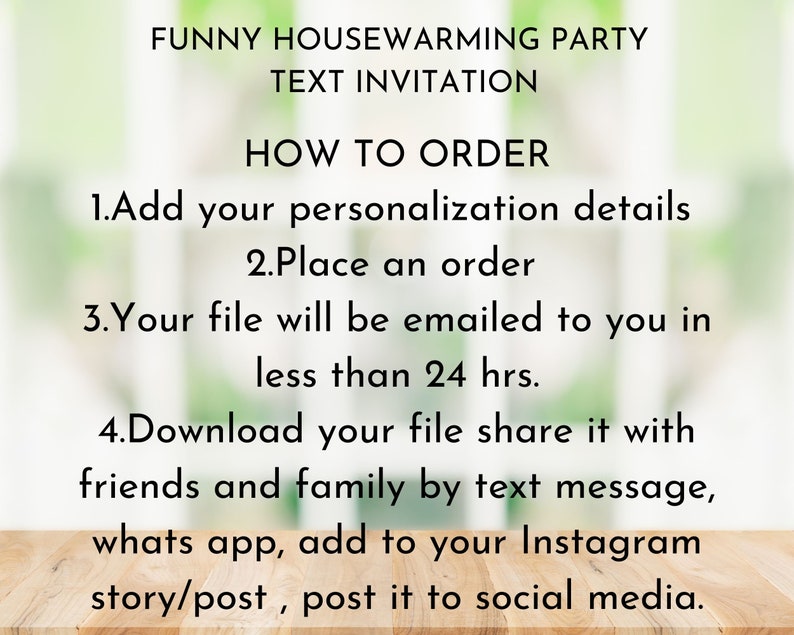 Puede incluir: Un gr&aacute;fico de texto con instrucciones sobre c&oacute;mo pedir una invitaci&oacute;n de texto divertida para una fiesta de inauguraci&oacute;n de la casa. Las instrucciones incluyen agregar detalles de personalizaci&oacute;n, realizar un pedido, descargar el archivo y compartirlo con amigos y familiares.