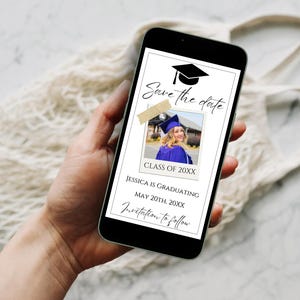 May include: A black and white save the date card with a graduation cap icon and a photo of a person wearing a blue graduation gown. The text reads "Save the date", "Class of 20XX", "Jessica is graduating", "May 20th, 20XX", and "Invitation to follow".