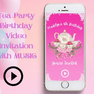 Tea Party Birthday Invite,Tea Party Video Invitation, Pink Floral birthday invite , girl birthday invitation, digital electronic tea party c