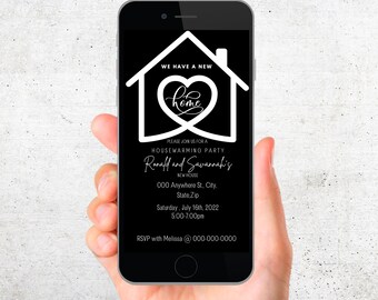 May include: A black and white digital invitation for a housewarming party. The invitation features a house icon with a heart inside and the text "We have a new home". The invitation also includes the names "Ronald and Savannah's", the address "000 Anywhere St., City, State Zip", the date "Saturday, July 16th, 2022", the time "5:00-7:00pm", and the RSVP information "RSVP with Melissa @ 000-000-0000".