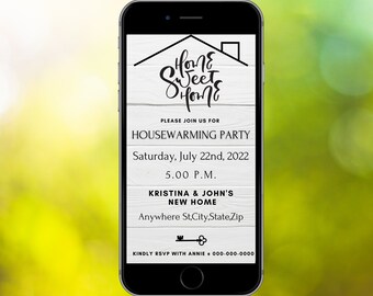 May include: A white and black housewarming party invitation on a smartphone screen. The invitation features a house icon with the text "Home Sweet Home" and details about the party, including the date, time, and location. The text "Kindly RSVP with Annie 000-000-0000" is at the bottom of the invitation.