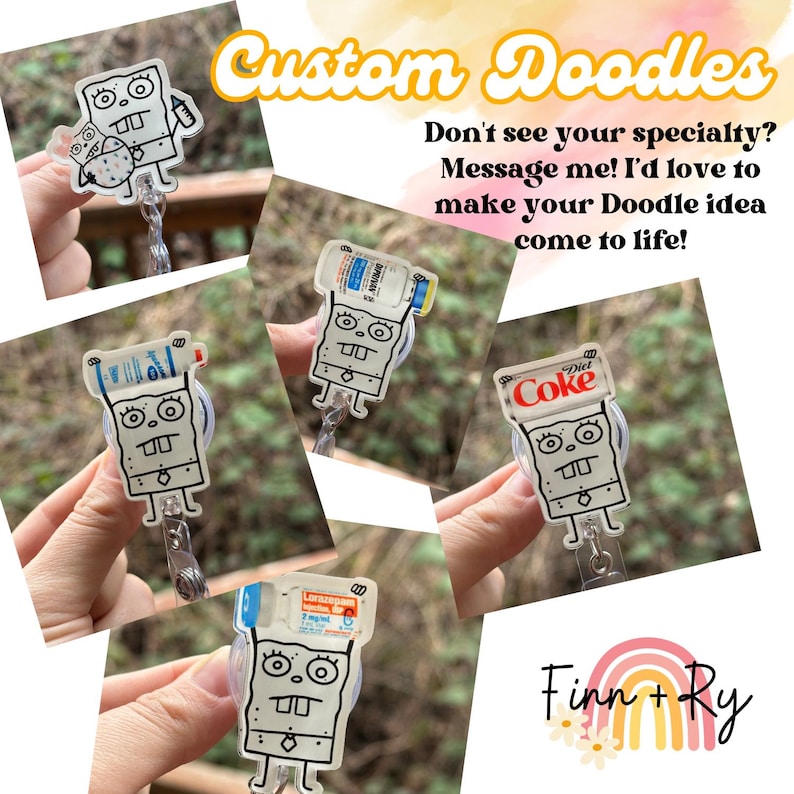 May include: A collection of custom doodle badge reels featuring a cartoon character with various accessories. The reels include a character holding a baby, a syringe, and a Diet Coke can. The text "Custom Doodles" and "Finn + Ry" are also visible.
