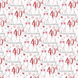 May include: A white background with a repeating pattern of red 40th Anniversary text, pink champagne glasses, and red and grey hearts.