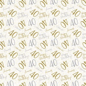 2 Sheets 40th Happy Birthday Celebrate Hooray Male Female White Gold Silver Wrapping Paper Age 40 Birthday Unisex Giftwrap