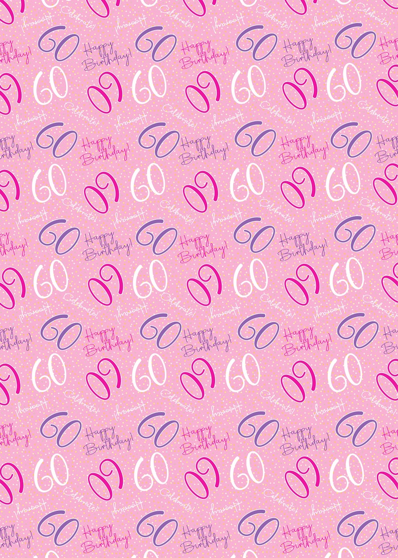 2 Sheets 60th Happy Birthday Celebrate Hooray Pink Female Wrapping Paper Age 60 Birthday Ladies Giftwrap image 1