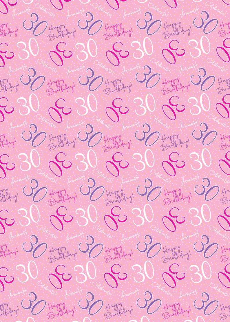 2 Sheets 30th Happy Birthday Celebrate Hooray Pink Female Wrapping Paper Age 30 Birthday Ladies Giftwrap image 1